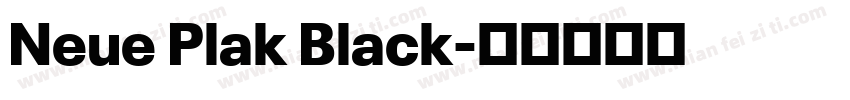 Neue Plak Black字体转换